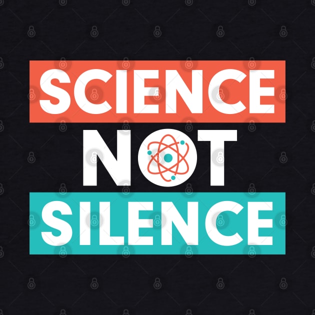 Science Not Silence by mamita